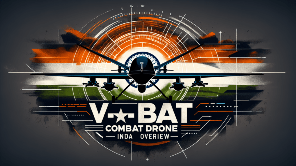 v-bat combat drone india overview