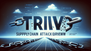 Trivy Supply Chain Attack Overview