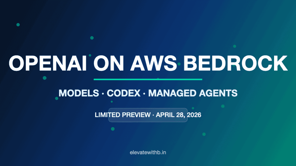 OpenAI on AWS Bedrock — Models, Codex, and Managed Agents launched April 28, 2026