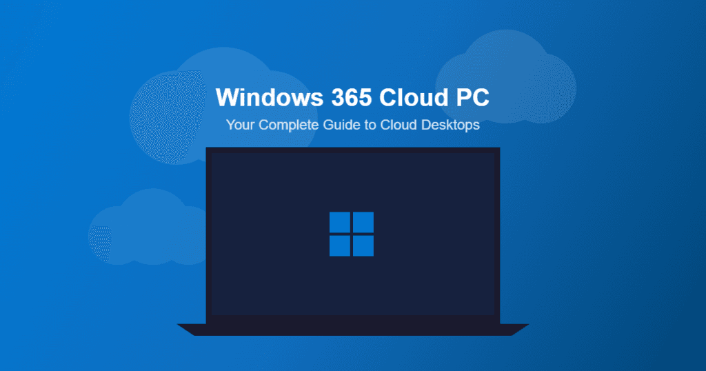 Windows 365 Cloud PC guide featured image showing cloud desktop concept