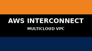 AWS Interconnect Multicloud private VPC link