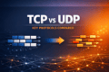 TCP vs UDP key network protocols compared banner